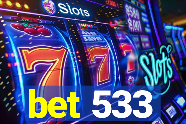 bet 533